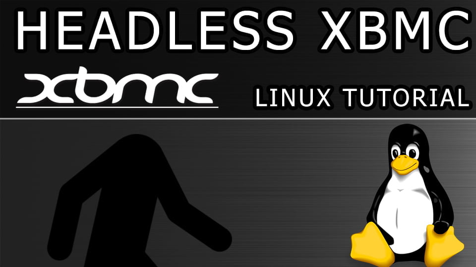 Headless XBMC